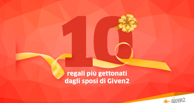 idee regalo matrimonio top 10 given2